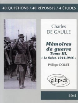 Mémoire de guerre Tome 3 - le salut (1944-1946) - Charles de Gaulle