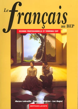 Le francais au bep-seconde et ter