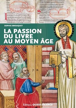 La passion du livre au Moyen Âge