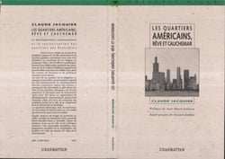 Les quartiers américains - rêve et cauchemar