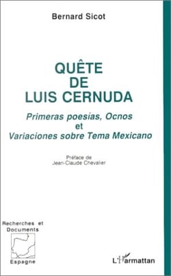 Quête de Luis Cernuda - primeras poesías, Ocnos et variaciones sobre Tema Mexicano