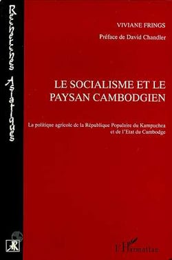Le socialisme et le paysan cambodgien : La politique agricole de la République Populaire du Kampuchea