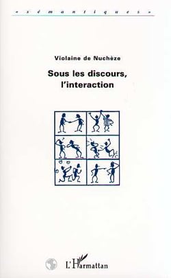 Sous les Discours, l'interaction
