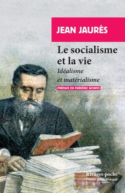 Le socialisme et la vie - idéalisme et matérialisme