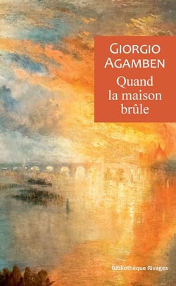 Quand la maison brûle