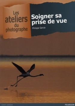 Soigner sa prise de vue