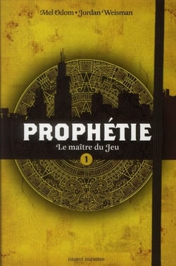 Prophétie t.1 - le maître du jeu