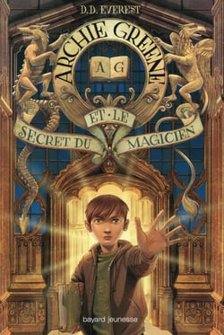 Archie Greene Tome 1 : Archie Greene et le secret du magicien
