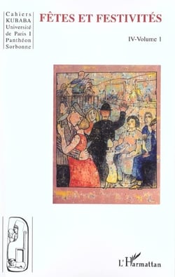 Fetes et festivites - vol04 - volume i