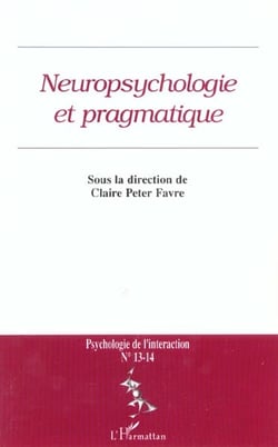 Neuropsychologie et pragmatique (n 13-14) - vol13