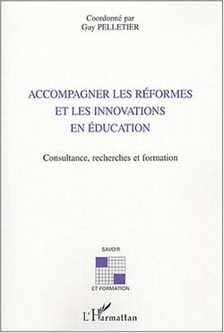 Accompagner les réformes et les innovations en éducation : Consultance, recherches et formation
