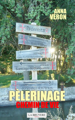 PÈLERINAGE   Chemin de vie