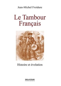 Le tambour français : Histoire et évolution