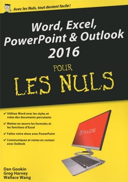 Word, excel, powerpoint, outlook 2016 pour les nuls