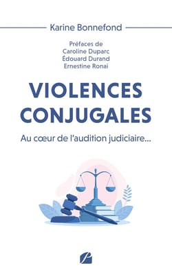 Violences conjugales : Au c?ur de l'audition judiciaire...