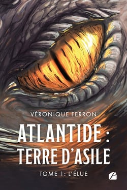 Atlantide : Terre d'asile Tome 1 : L'élue