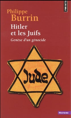 Hitler et les Juifs - genèse d'un génocide