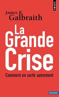 La grande crise - comment en sortir autrement