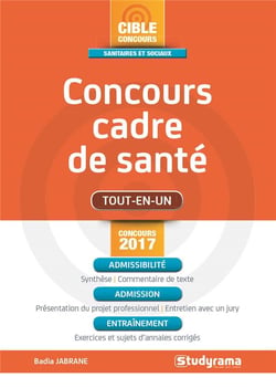 Concours cadre de santé - tout-en-un (concours 2017)