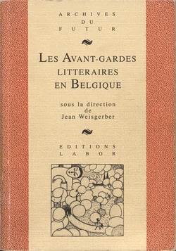 Les avant-gardes littéraires en Belgique