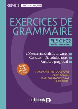 Grevisse : FLE C1-C2 : Exercices de grammaire : Perfectionnement