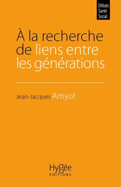 À la recherche de liens entre les générations