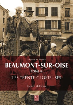 Beaumont-sur-Oise, les trente glorieuses