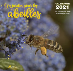 Calendrier un jardin pour les abeilles 2021 (édition 2021)