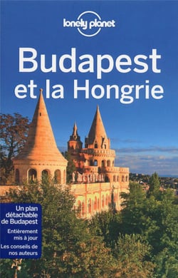 Budapest et la Hongrie (2e édition)