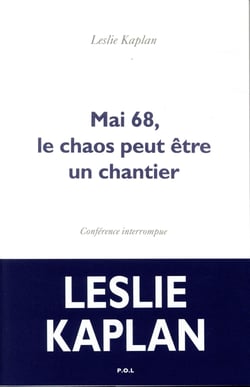 Mai 68, le chaos peut être un chantier - conférence interrompue