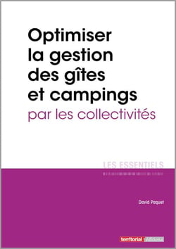 L'ESSENTIEL SUR Tome 330 : optimiser la gestion des gîtes et campings par les collectivités