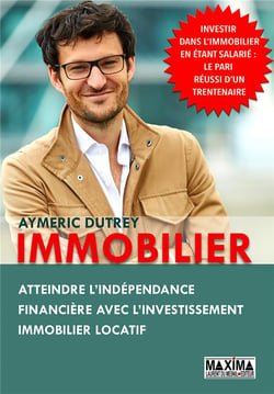 Immobilier : atteindre l'indépendance financière avec l'investissement immobilier locatif