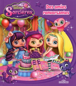 Les mini-sorcières : des amies renversantes