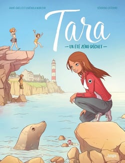 Tara Tome 1 : un été zéro déchet