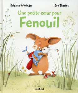 Une petite soeur pour Fenouil