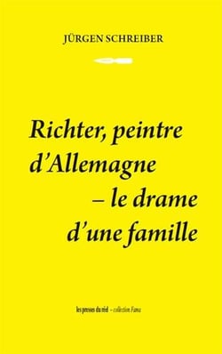 Richter, peintre d'Allemagne - le drame d'une famille