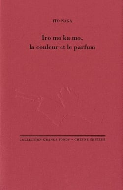 Iro mo ka mo, la couleur et le parfum