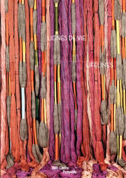 Sheila Hicks - lignes de vie / lifelines