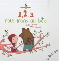 1, 2, 3, nous irons au bois