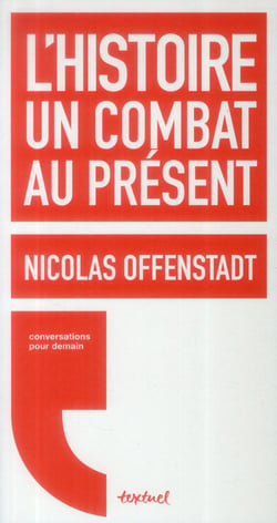 L'histoire, un combat au présent