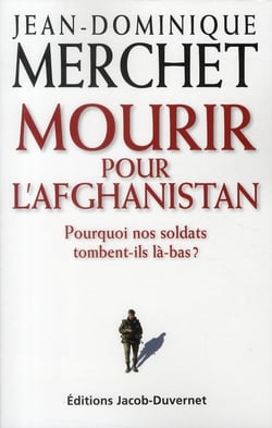 MOURIR POUR L AFGHANISTAN