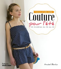 Couture pour l'été - 24 modèles du 36 au 42 - patrons à taille réelle