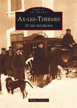 Ax-les-Thermes et ses environs