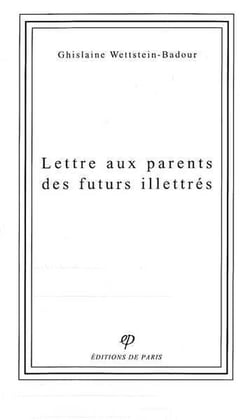 Lettre aux parents des futurs illéttrés