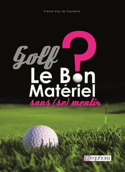 Golf - le bon matériel ?