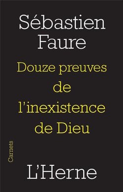 Douze preuves de l'inexistence de dieu