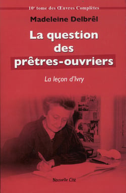 La question des prêtres-ouvriers