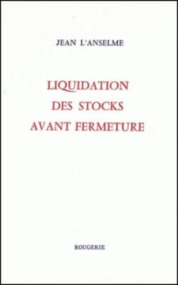 Liquidation des stocks avant fermeture