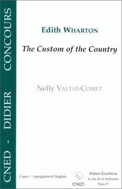 Edith Wharton, "The custom of the country"