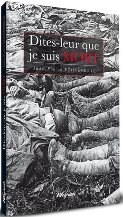 Dites-leur que je suis mort